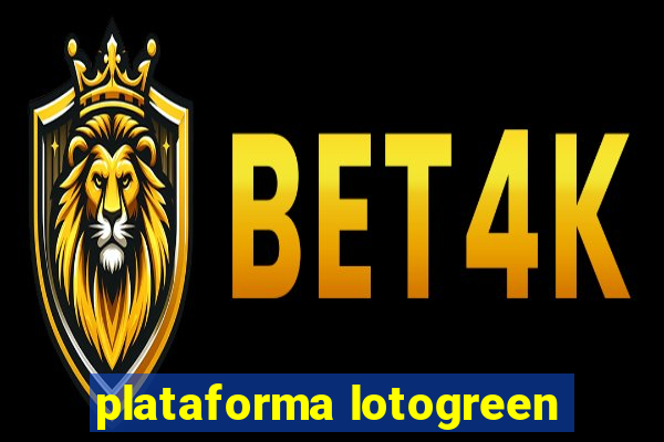 plataforma lotogreen